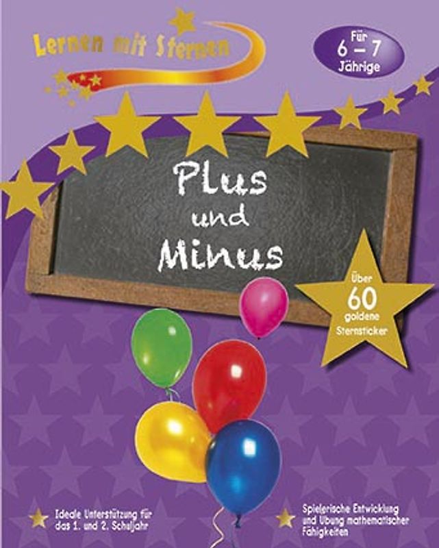 Lernen mit Sternen - Plus und Minus für 6- bis 7-Jährige