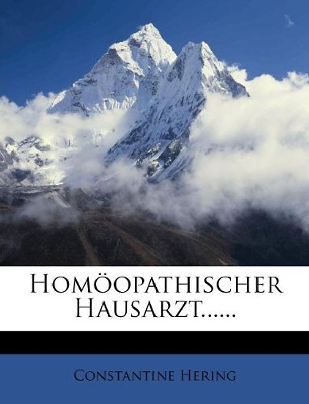Homöopathischer Hausarzt...... - Hering, Constantine