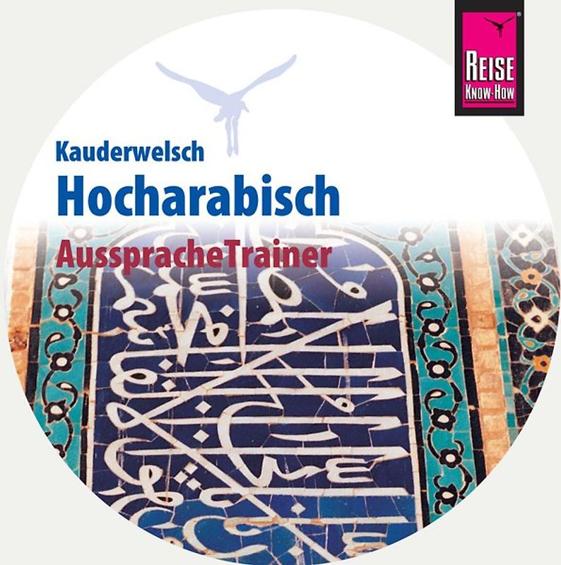 AusspracheTrainer Hocharabisch (Audio-CD)