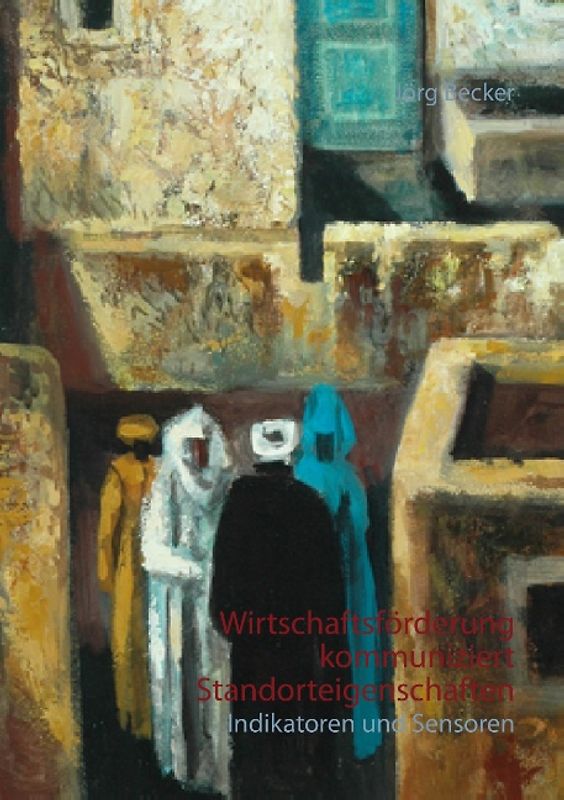 Wirtschaftsförderung kommuniziert Standorteigenschaften