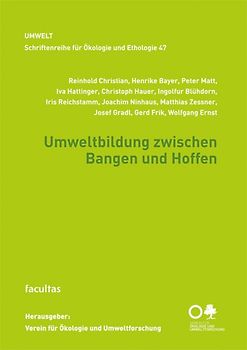 Umweltbildung zwischen Bangen und Hoffen