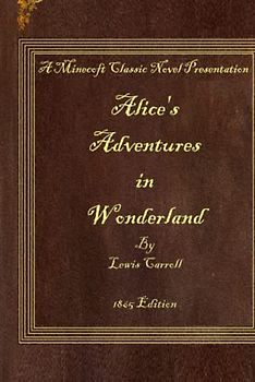 Alice's Adventures in Wonderland: 1865 Edition