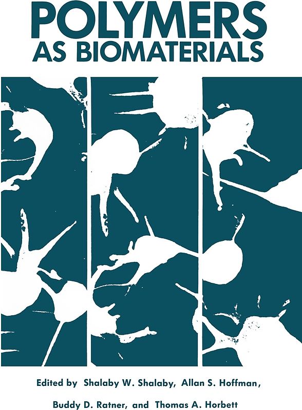 Polymers as Biomaterials