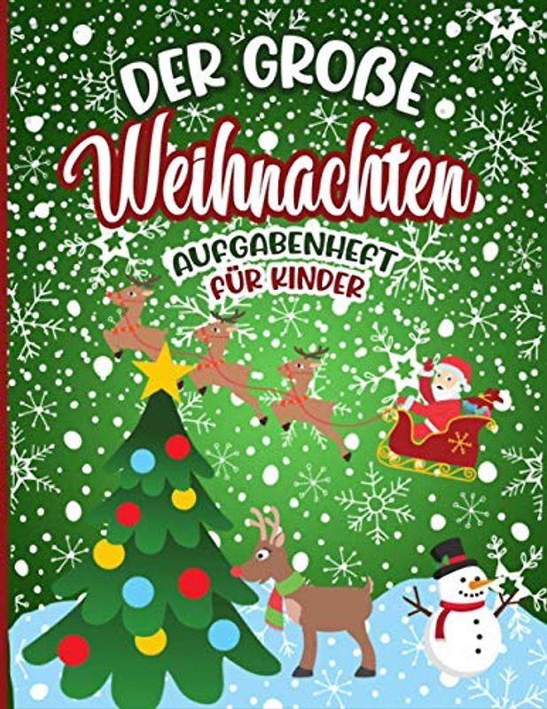 Der Große Weihnachten Aufgabenheft Für Kinder: A Fun Xmas Shapes & Lines & Alphabets Tracing Workbook Für Kinder 2-7 & Malvorlagen, Abc, Punkt Zu Punkt ...