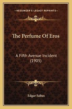 The Perfume of Eros