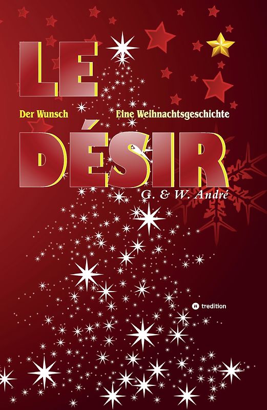 LE DÉSIR - DER WUNSCH (Eine Schneeflocke erzählt eine Geschichte, beruhend auf einer wahren Begebenheit in der Zeit des aufstrebenden Wirtschaftswunders)