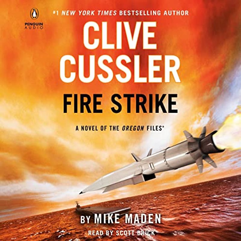 Clive Cussler Fire Strike (The Oregon Files, Band 17)