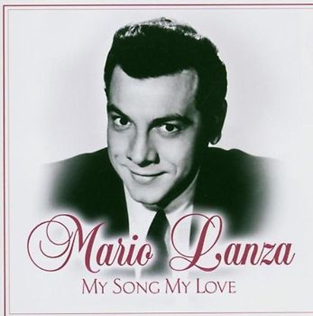 Mario Lanza - My Song My Love