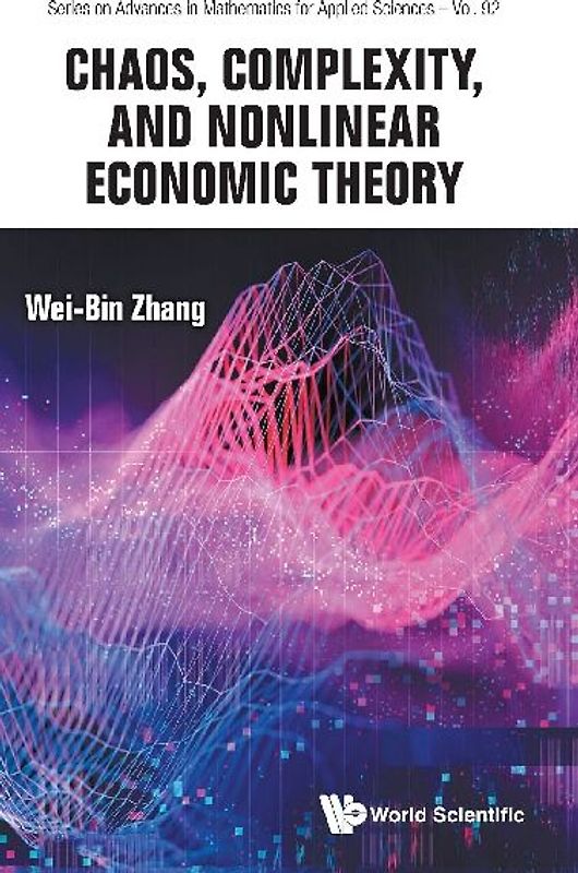 CHAOS, COMPLEXITY, AND NONLINEAR ECONOMIC THEORY