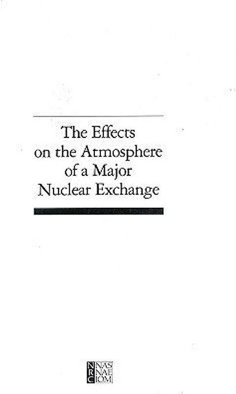 The Effects on the Atmosphere of a Major Nuclear Exchange