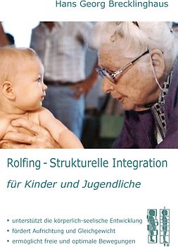 Rolfing - Strukturelle Integration für Kinder und Jugendliche
