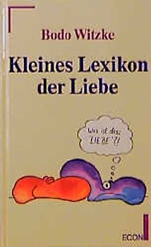 Kleines Lexikon der Liebe
