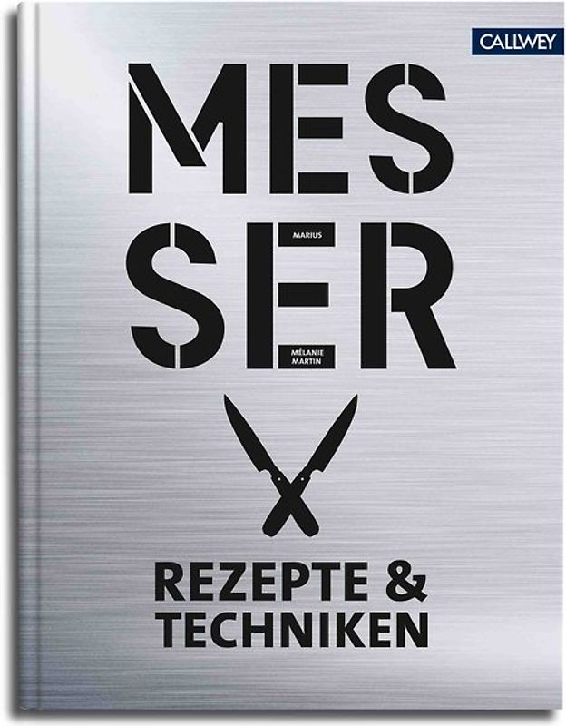 Messer - Rezepte & Techniken