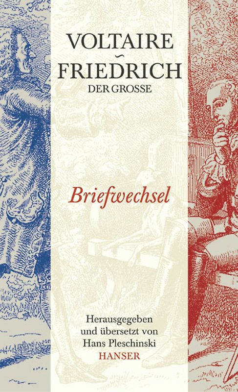 Voltaire - Friedrich der Große. Briefwechsel