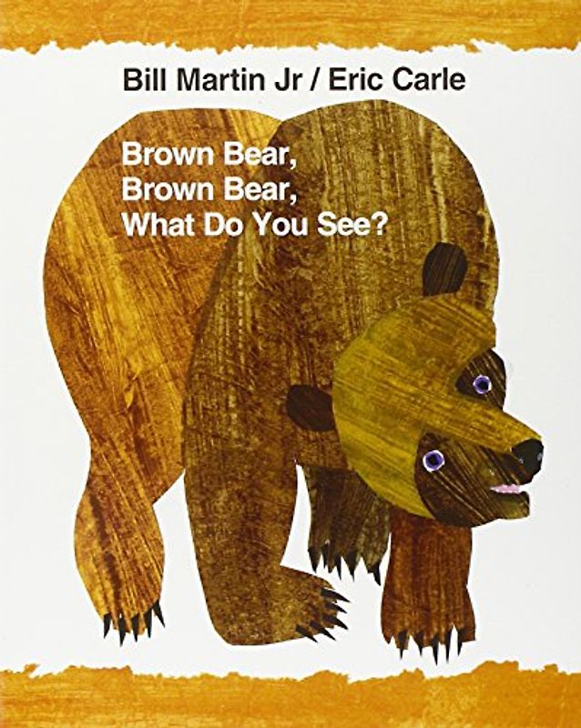Brown Bear, Brown Bear, What Do You See? (World of Eric Carle (Harper)) - Martin, Bill