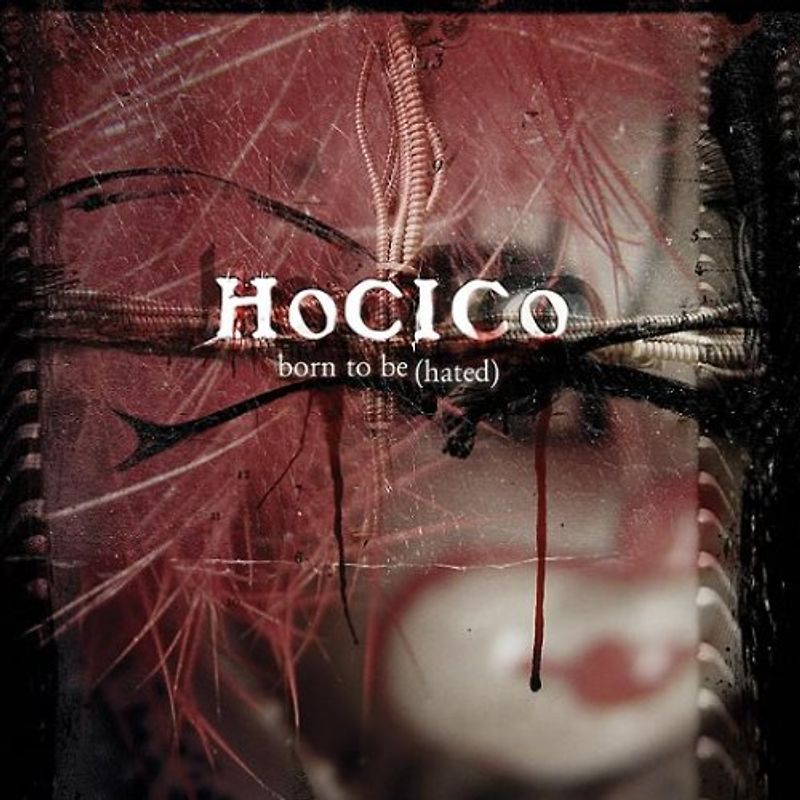 Hocico - Born to Be (Hated)