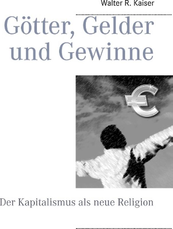 Götter, Gelder und Gewinne