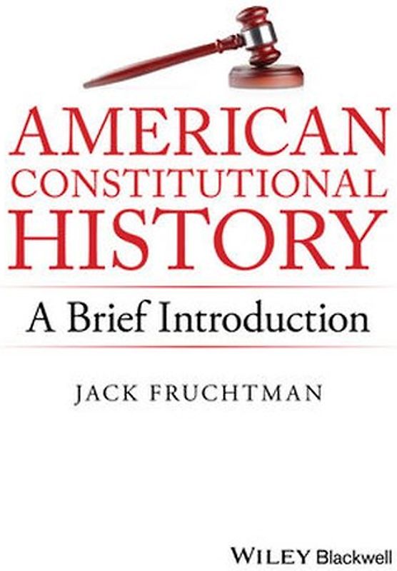 American Constitutional History: A Brief Introduction