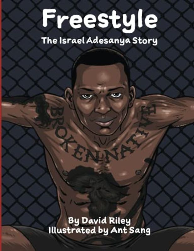 Freestyle: The Israel Adesanya Story (Reading Legends)