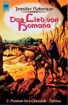 Cheysuli-Zyklus / Das Lied von Homana. 2. Roman