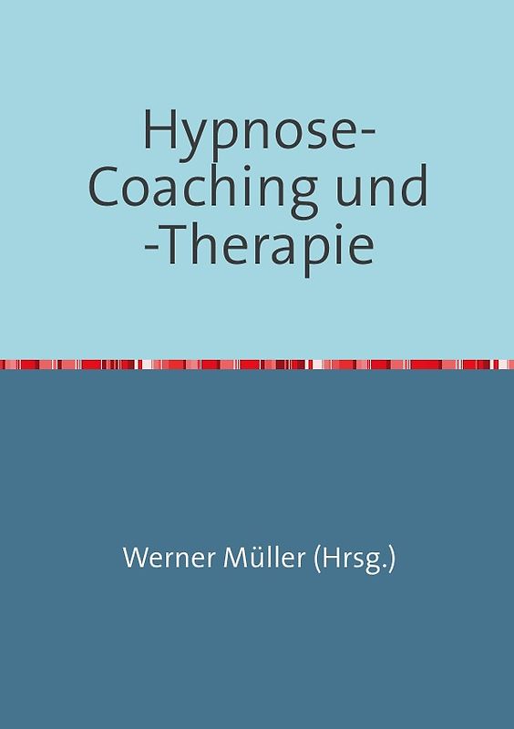 Sammlung infoline / Hypnose-Coaching und -Therapie