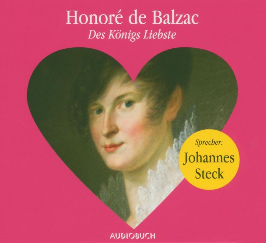 Honore De Balzac - Des Koenigs Liebste [German Import]