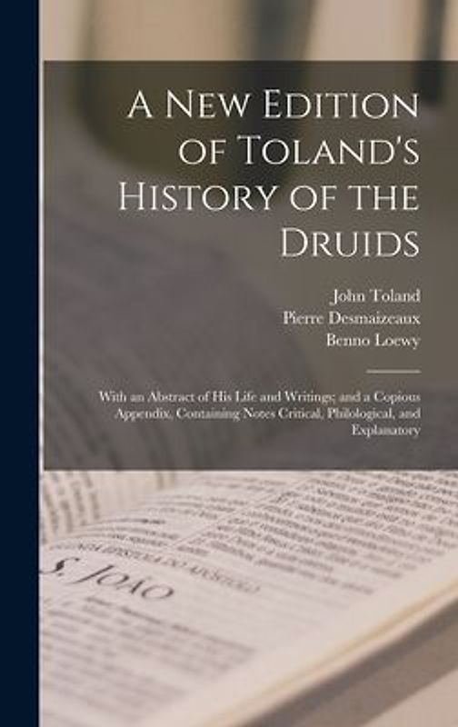 A New Edition of Toland's History of the Druids