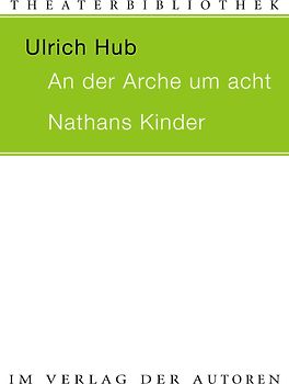 An der Arche um acht / Nathans Kinder