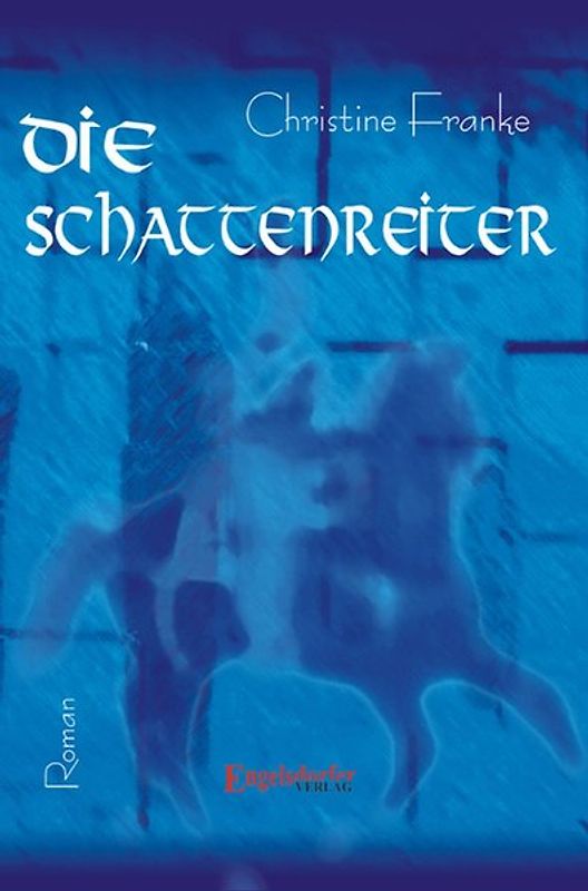 Die Schattenreiter