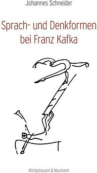 Sprach- und Denkformen bei Franz Kafka