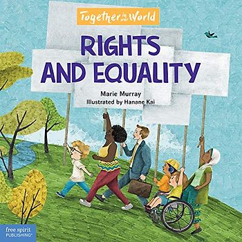 Rights and Equality (Together in Our World)