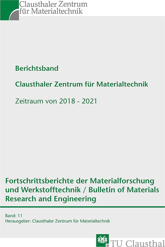 Berichtsband Clausthaler Zentrum für Materialtechnik