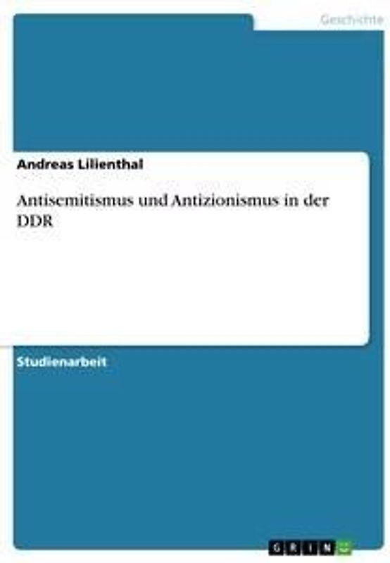 Antisemitismus und Antizionismus in der DDR