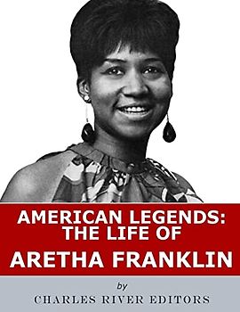 American Legends: The Life of Aretha Franklin