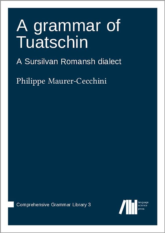 A grammar of Tuatschin