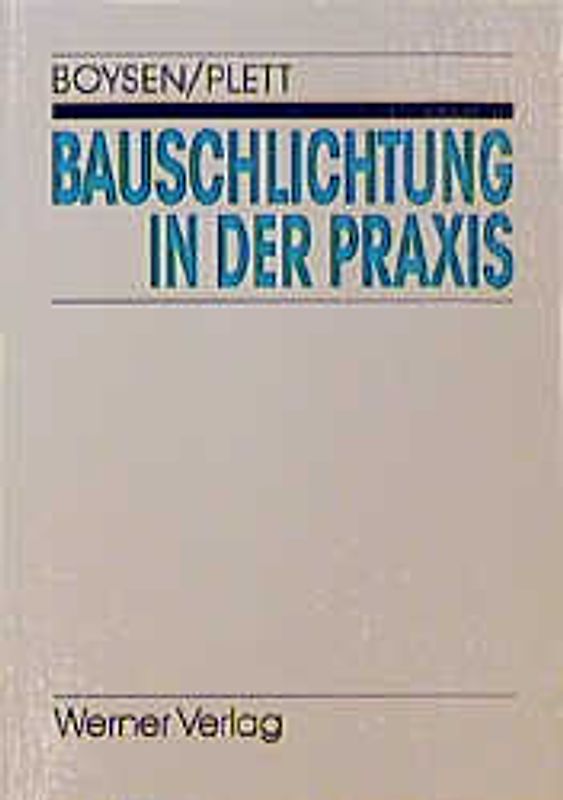 Bauschlichtung in der Praxis