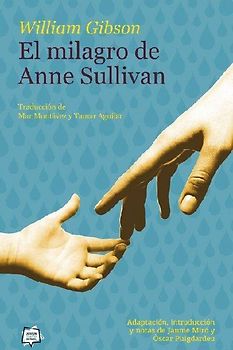 El milagro de Anne Sullivan