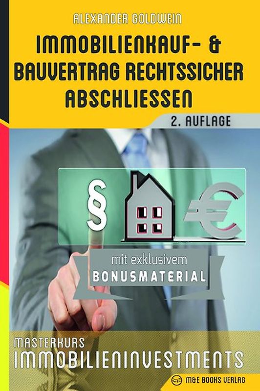 Immobilienkauf- und Bauvertrag rechtssicher abschliessen