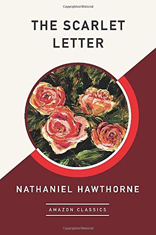 The Scarlet Letter (AmazonClassics Edition)