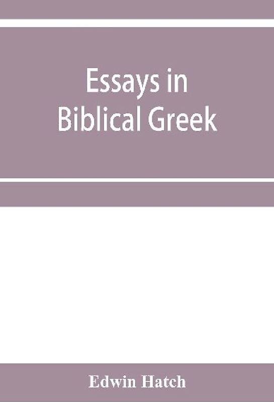 Essays in Biblical Greek