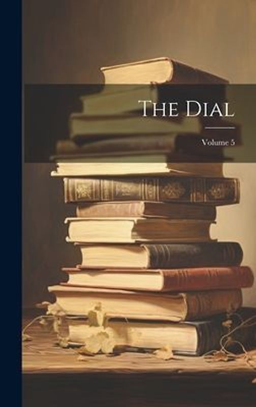 The Dial; Volume 5