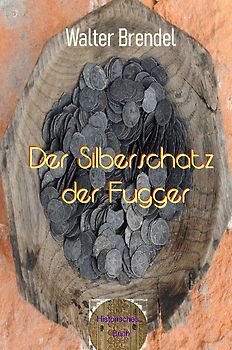 Der Silberschatz der Fugger