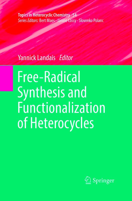 Free-Radical Synthesis and Functionalization of Heterocycles