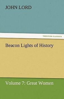 Beacon Lights of History