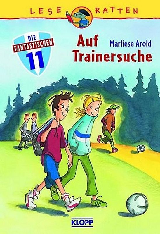 Die Fantastischen Elf 1. Auf Trainersuche
