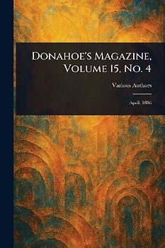 Donahoe's Magazine, Volume 15, No. 4