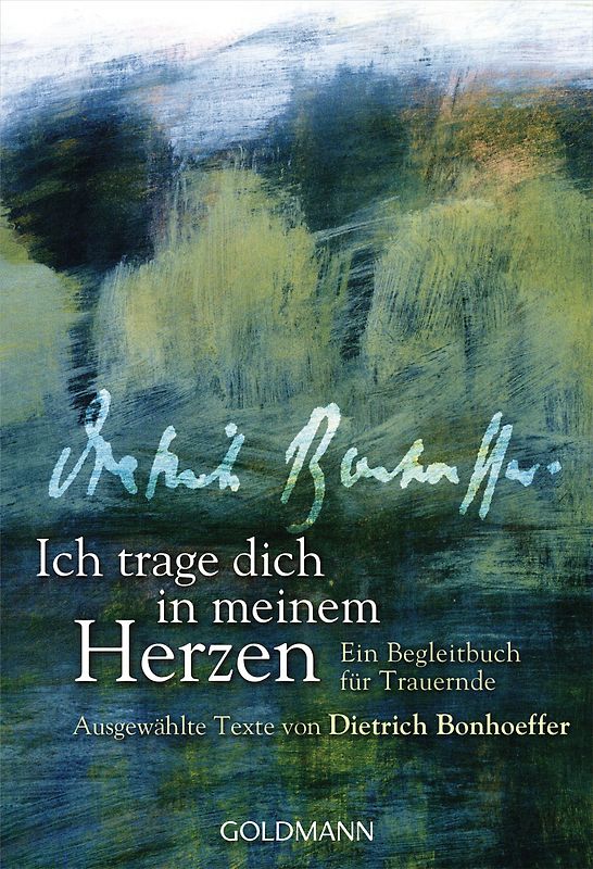 Ich trage dich in meinem Herzen