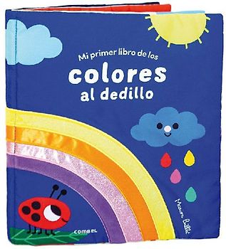 Mi Primer Libro de Los Colores Al Dedillo