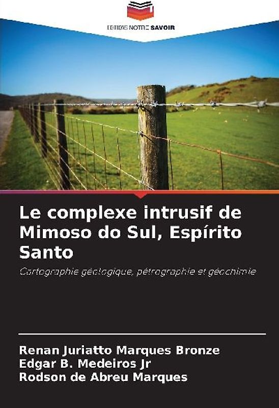 Le complexe intrusif de Mimoso do Sul, Espírito Santo