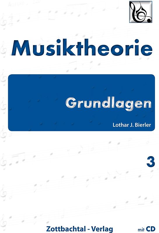 Grundlagen Musiktheorie Band 3